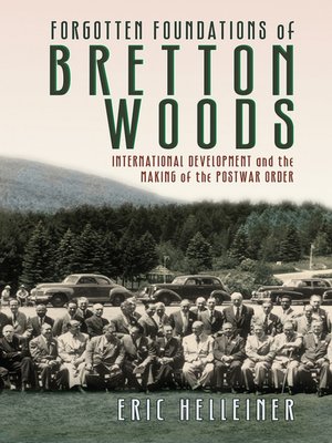 cover image of Forgotten Foundations of Bretton Woods